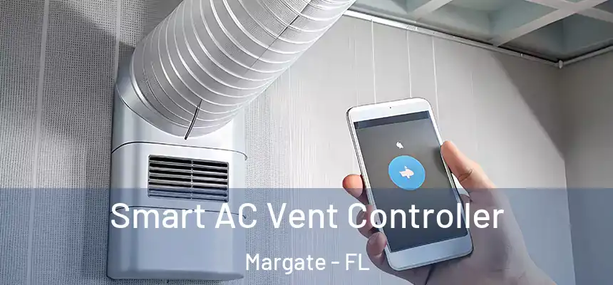 Smart AC Vent Controller Margate - FL